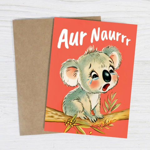 Aur Naurrr Card