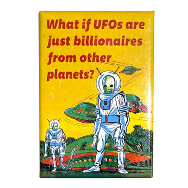 Billionaire UFOs Magnet