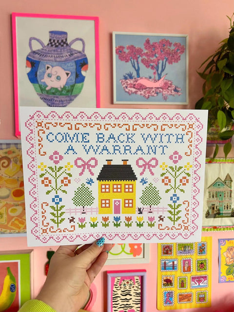 Come Back with a Warrant Print