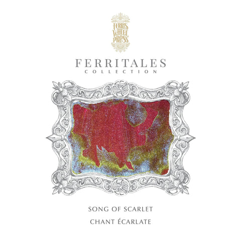 Song of Scarlet FerriTales Fountain Pen Ink