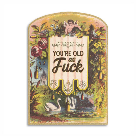 Old AF Birthday Card
