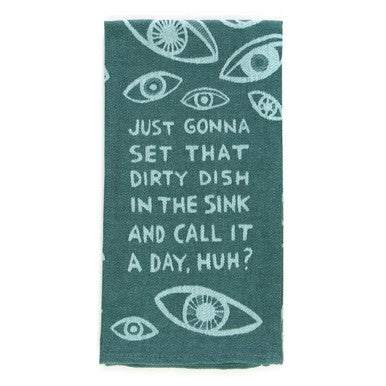 Dish in the Sink Dish Towel