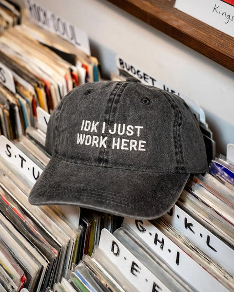 I Just Work Here Hat