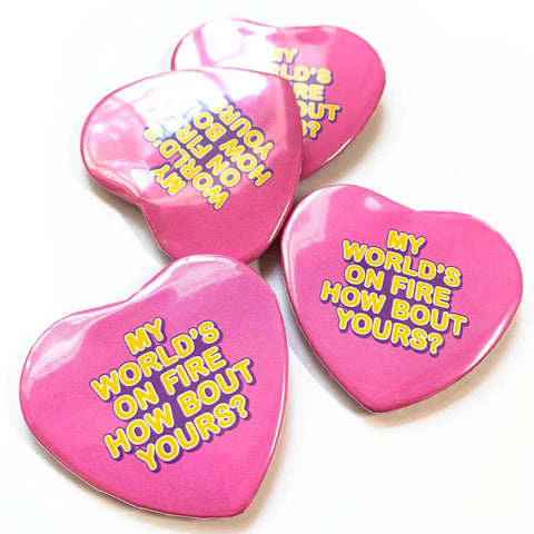 My World's On Fire Magnet