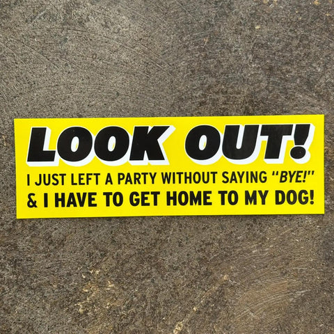 Just Left a Party Bumper Sticker