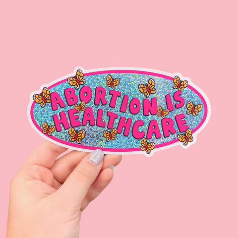 Abortion is Healthcare Bumper Sticker