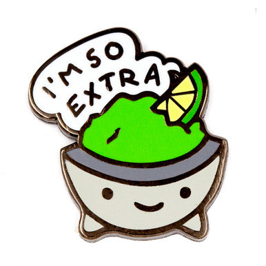 So Extra Guac Enamel Pin