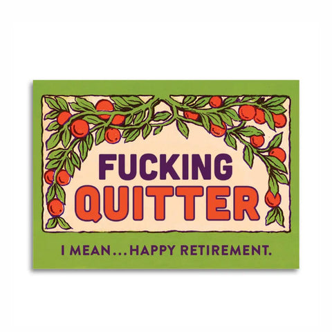 Quitter Retirement Card