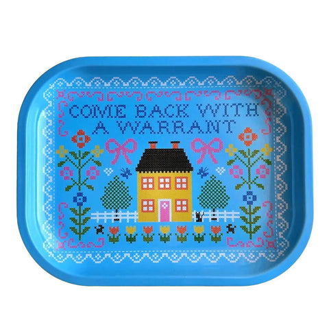 Come Back with a Warrant Tray