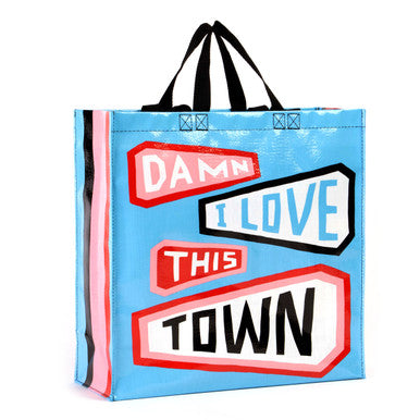 Damn I Love This Town Shopper