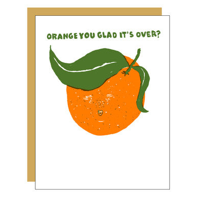 Orange You Glad Card