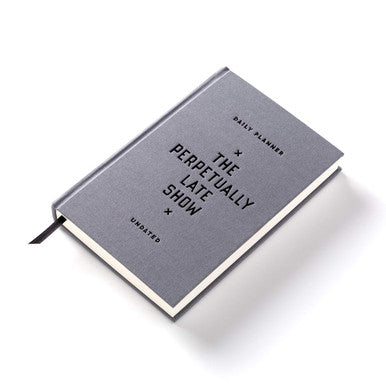 Perpetually Late Show Undated Planner