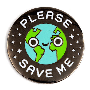 Please Save Me Enamel Pin