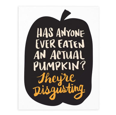 Disgusting Pumpkin Card