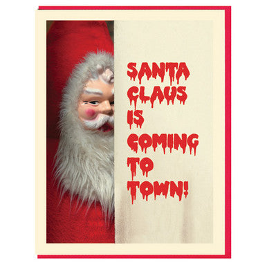 Coming to Town Creepy Santa Card