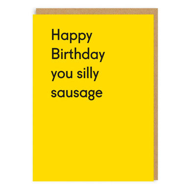 Silly Sausage Birthday Card