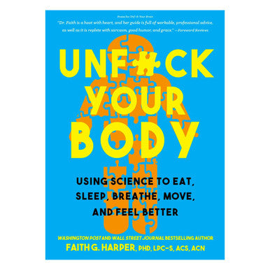 Unfuck Your Body