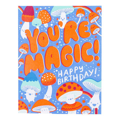 You're Magic Birthday Card